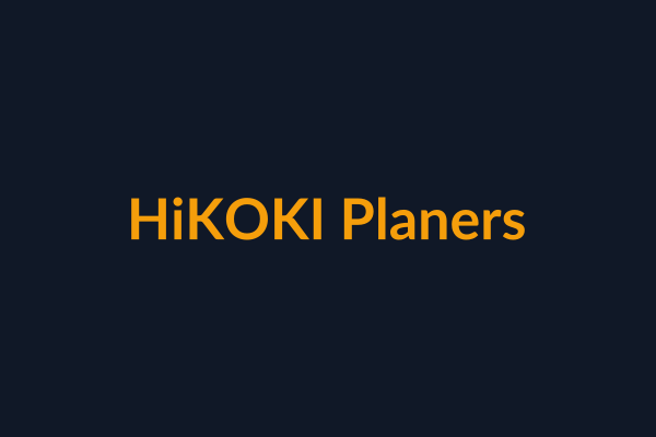 HiKOKI Planers available at Raguveer Electric Talala