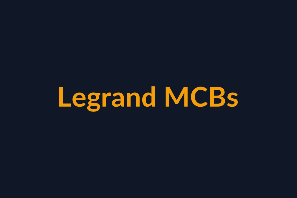Legrand MCBs available at Raguveer Electric Talala